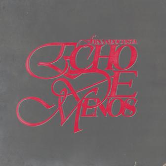 ECHO DE MENOS - Single
