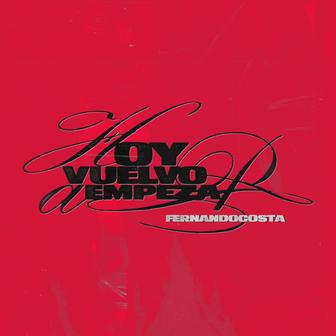 HOY VUELVO A EMPEZAR - Single