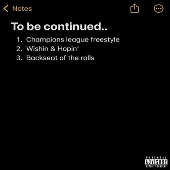 To be continued... - Single