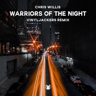 Warriors of the Night (Vinyljackers Remix) - Single