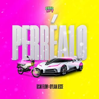 Perréalo (feat. Dylan Jesse) - Single