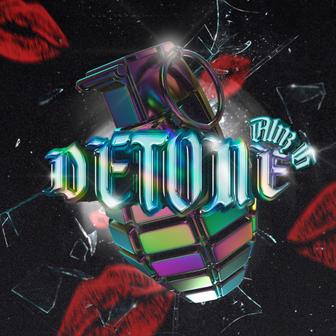 Detone - Single