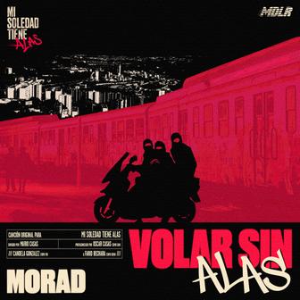 Volar Sin Alas (From "Mi Soledad Tiene Alas") - Single