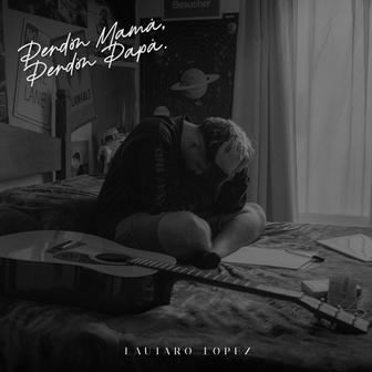 Perdón Mamá, Perdón Papá - Single