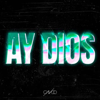 Ay Dios - Single