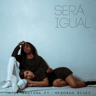 Será Igual (feat. Deborah Blues) - Single