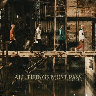 All Things Must Pass - Single