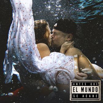 Antes Que el Mundo Se Acabe - Single