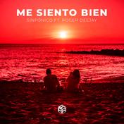 Me Siento Bien (feat. Roger Deejay) - Single
