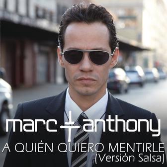 A Quién Quiero Mentirle (Salsa Version) - Single