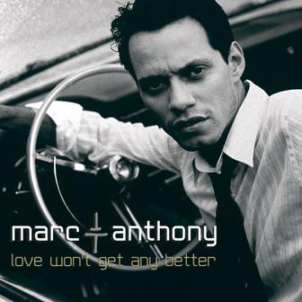 Love Won't Get Any Better - Single
