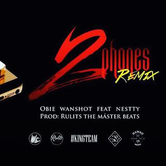 2 Phones (feat. Nestty) [Remix] - Single