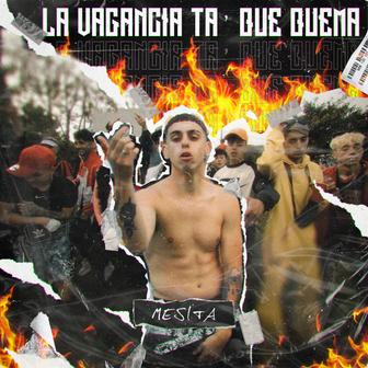 La Vagancia Ta' Que Quema - Single
