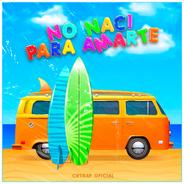 No Naci para Amarte