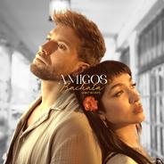 Amigos (con María Becerra) [Bachata]