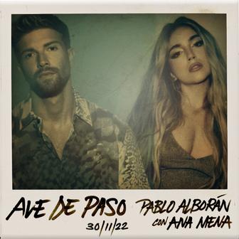 Ave de paso (con Ana Mena) - Single