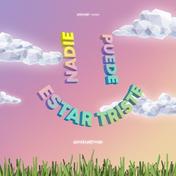 Nadie Puede Estar Triste - Single