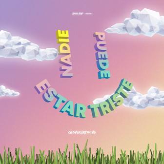 Nadie Puede Estar Triste - Single