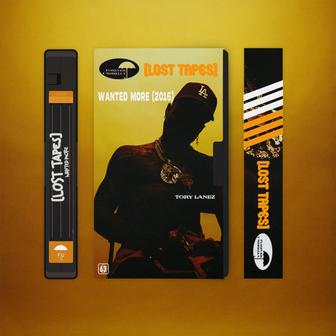 Wanted More (Lost Tapes 2016) - Single