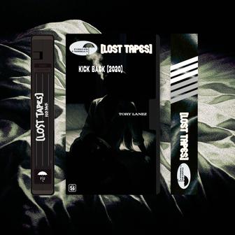 Kick Back (Lost Tapes 2020) - Single
