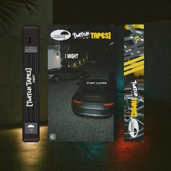 I Might (Twitch Tapes) - Single
