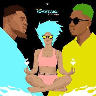 Spiritual (feat. Zlatan Ibile) - Single