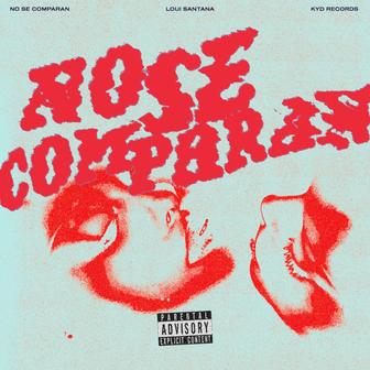 No Se Comparan - Single