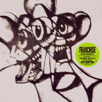 FRANCHISE (REMIX) [feat. Future, Young Thug & M.I.A.] - Single