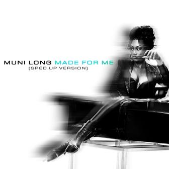 Made For Me (Sped Up Version) - Single