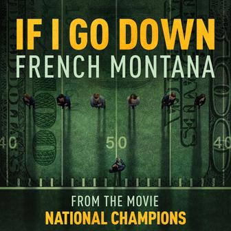 If I Go Down (from the film National Champions) - Single