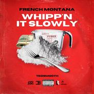 Whipp'n It Slowly