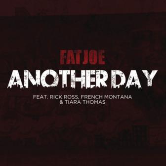 Another Day (feat. Rick Ross, French Montana & Tiara Thomas) - Single