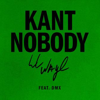 Kant Nobody (feat. DMX) - Single