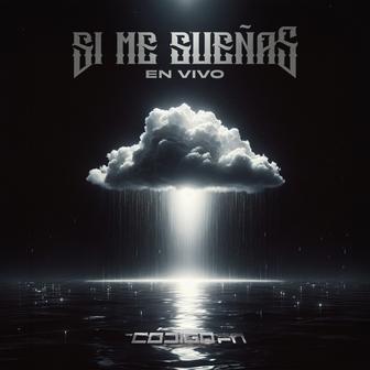 Si Me Sueñas (En Vivo) - Single