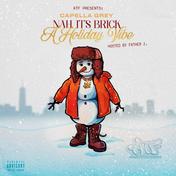 Nah Its Brick (A Holiday Vibe)