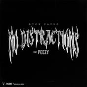No Distractions (feat. Peezy) - Single