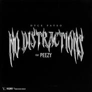 No Distractions (feat. Peezy)