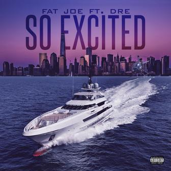 So Excited (feat. Dre) - Single
