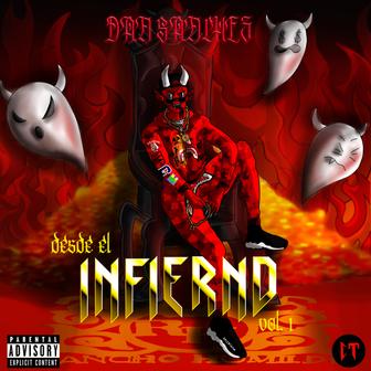 Desde El Infierno, Vol.1