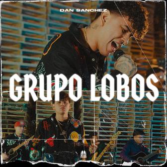 Grupo Lobos - Single