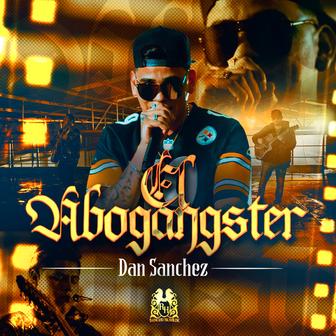 El Abogangster - Single