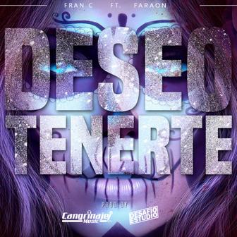 Deseo Tenerte (feat. Faraon) - Single