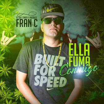Ella Fuma Conmigo - Single