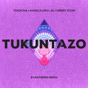 Tukuntazo (Evan Pierini Remix) - Single