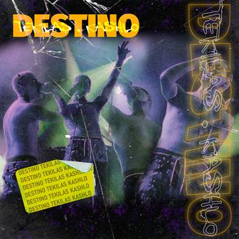 Destino (feat. Kashlo) - Single