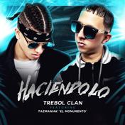 Haciendolo (feat. Tazmaniak El Monumento) - Single