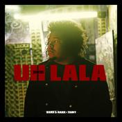Uh La La - Single