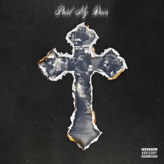 Paid My Dues - Single