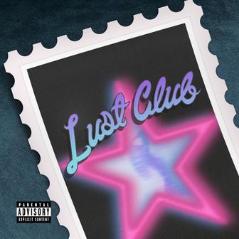 LUST CLUB - Single