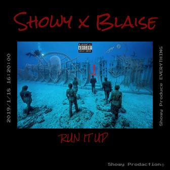 RUN IT UP (feat. BLAISE)